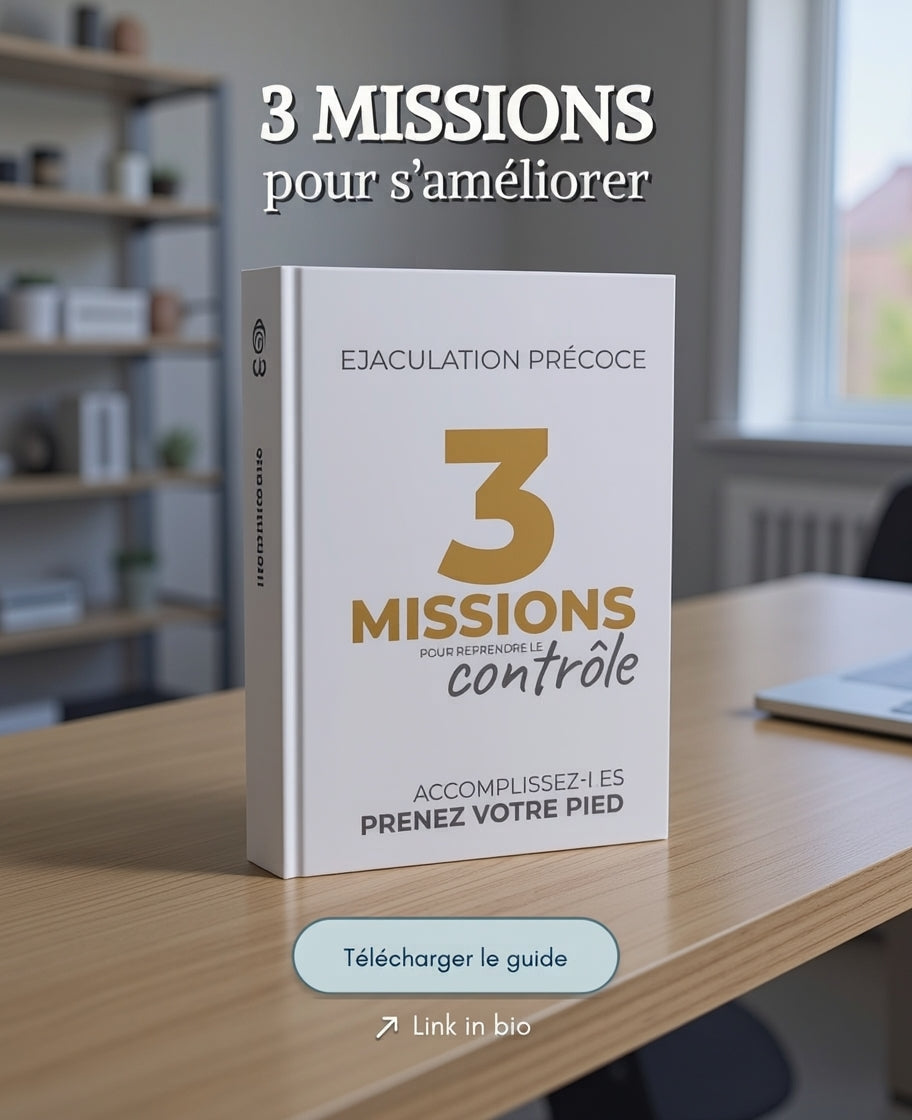 Guide Pratique 30 Jours avec 3 Missions — Mieux Contrôler son Éjaculation